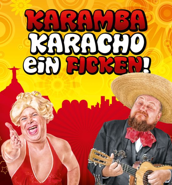 Karamba, Karacho, ein FICKEN - Bronko & Rosi FICKEN