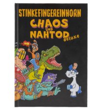 Stinkefingereinhorn Comicbuch – Chaos und Nahtod deluxe