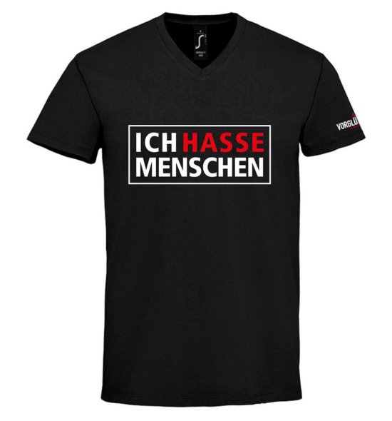 VORGLÜHEN Shirt "Ich hasse Menschen"