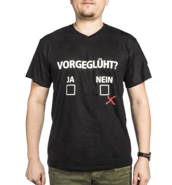 VORGLÜHEN Shirt "Vorgeglüht?"